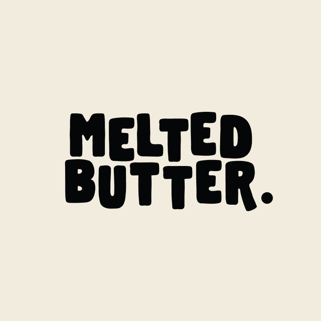 Melted Butter